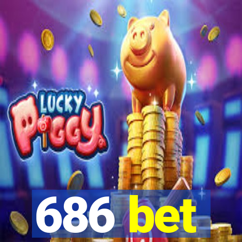 686 bet